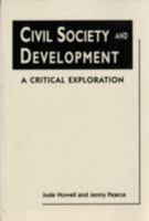 Civil Society & Development: A Critical Exploration 158826095X Book Cover