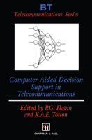 Computer Aided Decision Support in Telecommunications 9401065241 Book Cover