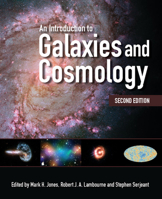 An Introduction to Galaxies and Cosmology 0521546230 Book Cover