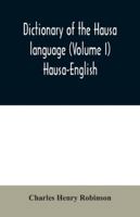 Dictionary of the Hausa Language 1016104499 Book Cover