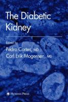 The Diabetic Kidney (Contemporary Diabetes) 1588296245 Book Cover