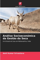 Análise Socioeconómica da Gestão da Seca (Portuguese Edition) 6209768377 Book Cover