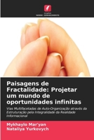 Paisagens de Fractalidade: Projetar um mundo de oportunidades infinitas (Portuguese Edition) 6209959342 Book Cover