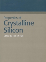Properties of Crysalline Silicon 0863415563 Book Cover