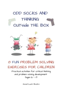 Odd Socks And Thinking OUTside The Box B08HT86XLG Book Cover