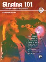 Singing 101: A Contemporary Approach to Singing [With DVD] 0739057308 Book Cover