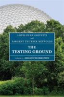 The Testing Ground: Volume 3 - Grand Celebration 1937317471 Book Cover