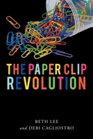 The Paperclip Revolution 1662410093 Book Cover