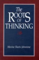 The Roots of Thinking 087722711X Book Cover