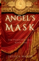 Angel's Mask (The Phantom Saga: Book One) B0F5HYT289 Book Cover