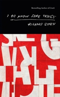 I Do Know Some Things 1556597495 Book Cover