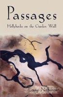 Passages: Hollyhocks on the Garden Wall 1604941111 Book Cover