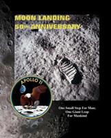 Moon Landing 50th Anniversary: Celebration Memo Note Book 1076746624 Book Cover