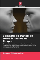 Combate ao tráfico de seres humanos na Etiópia (Portuguese Edition) 6206940047 Book Cover