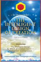 The Intelligent Design of Creation 1548075361 Book Cover