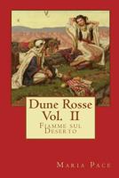 Dune Rosse: Fiamme sul Deserto 1505685710 Book Cover
