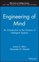 Engineering of Mind: An Introduction to the Science of Intelligent Systems 0471438545 Book Cover
