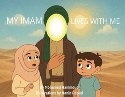 My Imam Lives with Me: The Zain and Zaynab Series: Book One 106975482X Book Cover