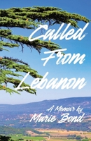 Called from Lebanon B0BF2MDLC8 Book Cover