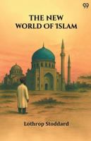 The New World Of Islam 9371467657 Book Cover