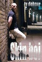 Skin Boi 1934625264 Book Cover