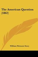 The American Question 1120723639 Book Cover