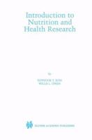 Introduction to Nutrition and Health Research 0792379837 Book Cover