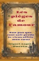 Les piéges de l'amour B0CPLZK477 Book Cover