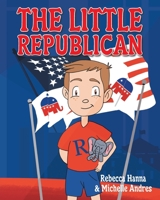 The Little Republican 1098066332 Book Cover