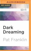 Dark Dreaming 1557736138 Book Cover