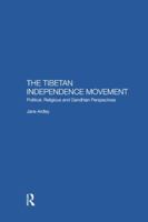 Tibetan Independence Movement: Political, Religious and Gandhian Perspectives 1138862649 Book Cover