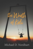 The Wrath of Kali 173757215X Book Cover