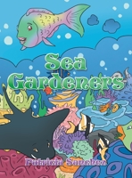 Sea Gardeners B0C7GW1B4B Book Cover