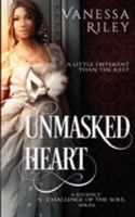 Unmasked Heart 0990743764 Book Cover