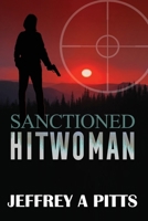 Sanctioned Hitwoman 1952439132 Book Cover