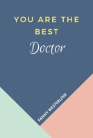 You Are The Best: Doctor B084P3833Z Book Cover