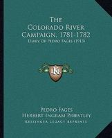 The Colorado River Campaign, 1781-1782: Diary of Pedro Fages 1018000607 Book Cover