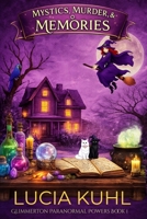 Mystics, Murder, & Memories: A Midlife Paranormal Cozy Mystery (Glimmerton Paranormal Powers Cozy Mystery Series) B0GDFTQ7TW Book Cover