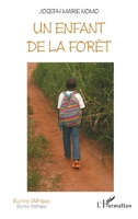 Un enfant de la forêt 2296992757 Book Cover