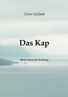 Das Kap: Blicke hinter den Tafelberg 3833451394 Book Cover