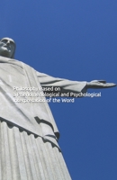 Philosophy Based on a Phenomenological and Psychological Interpretation of the Word 1075505216 Book Cover