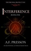 Interference: Book One (The Interference Series) 1737243318 Book Cover