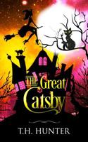The Great Catsby: A Cozy Cat and Witch Mystery 1077826060 Book Cover