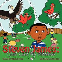 Steven James: I Just Can't Pay Attention 1456727079 Book Cover