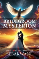 Bridegroom Mysterion 1971498890 Book Cover
