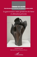 La gouvernance entre promesses de futur et aliénation présente (L'Homme Et La Société) (French Edition) 2343096856 Book Cover