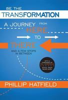 Be the Transformation 0984673261 Book Cover