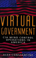 Virtual Government: CIA Mind Control Operations in America 0922915458 Book Cover