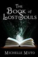 The Book of Lost Souls 146646321X Book Cover