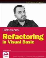 Professional Refactoring in Visual Basic (Programmer to Programmer) 0470179791 Book Cover